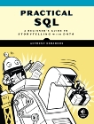 Practical SQL: A Beginner's Guide to Storytelling with Data, DeBarros, Anthony