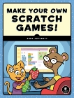 Make Your Own Scratch Games!, Anthropy, Anna