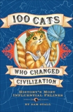 100 Cats Who Changed Civilization: History's Most Influential Felines, Stall, Sam