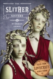 Tales from Lovecraft Middle School #2: The Slither Sisters, Gilman, Charles