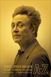 Christopher Walken A to Z: The Man, the Movies, the Legend, Schnakenberg, Robert