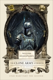 William Shakespeare's The Clone Army Attacketh: Star Wars Part the Second, Doescher, Ian