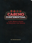 Casino Confidential: A Pit Boss's Guide to Beating the House, 