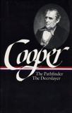 James Fenimore Cooper: The Leatherstocking Tales Vol. 2 (LOA #27): The Pathfinder / The Deerslayer, Cooper, James Fenimore