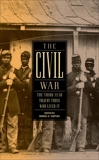 The Civil War: The Third Year Told by Those Who Lived It (LOA #234), 