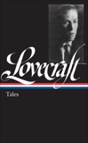 H. P. Lovecraft: Tales (LOA #155), Lovecraft, H. P.