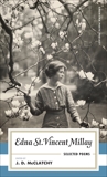 Edna St. Vincent Millay: Selected Poems: (American Poets Project #1), Millay, Edna St. Vincent