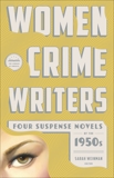 Women Crime Writers: Four Suspense Novels of the 1950s (LOA #269): Mischief / The Blunderer / Beast in View / Fools' Gold, 