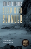 Sleep with Slander, Hitchens, Dolores