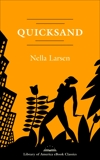 Quicksand: A Library of America eBook Classic, Larsen, Nella