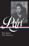 Ann Petry: The Street, The Narrows (LOA #314), Petry, Ann