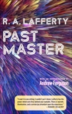 Past Master, Lafferty, R. A.