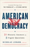 American Democracy: 21 Historic Answers to 5 Urgent Questions, 