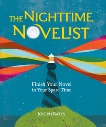 The Nighttime Novelist: Finish Your Novel in Your Spare Time, Bates, Joseph