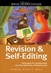 Write Great Fiction Revision And Self-Editing, Bell, James Scott