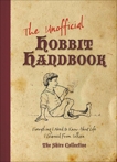 The Unofficial Hobbit Handbook: Everything I Need to Know about Life I Learned from Tolkien, Archer, Peter & Francis, Scott