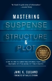 Mastering Suspense, Structure, and Plot: How to Write Gripping Stories That Keep Readers on the Edge of Their Seats, Cleland, Jane