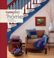 YarnPlay at Home: Handknits for Colorful Living, Shobhana Mason, Lisa