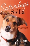 Saturdays with Stella, Pittman, Allison K.