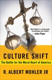 Culture Shift: The Battle for the Moral Heart of America, Mohler, R. Albert