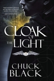 Cloak of the Light: Wars of the Realm, Book 1, Black, Chuck