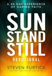 Sun Stand Still Devotional: A Forty-Day Experience to Activate Your Faith, Furtick, Steven