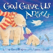 God Gave Us Angels: A Picture Book, Bergren, Lisa Tawn