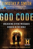 God Code: Unlocking Divine Messages Hidden in the Bible, Smith, Timothy P.