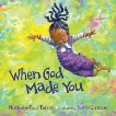 When God Made You, Turner, Matthew Paul