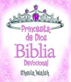 Princesita de Dios Biblia Devocional, Walsh, Sheila