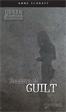Shadows of Guilt, Schraff, Anne