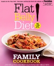 Flat Belly Diet! Family Cookbook: Lose Belly Fat and Help Your Family Eat Healthier, Vaccariello, Liz & Kuzemchak, Sally