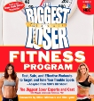 The Biggest Loser Fitness Program: Fast, Safe, and Effective Workouts to Target and Tone Your Trouble Spots--Adapted from NBC's Hit Show!, Greenwood-Robinson, Maggie