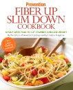 Prevention Fiber Up Slim Down Cookbook: A Four-Week Plan to Cut Cravings and Lose Weight, 