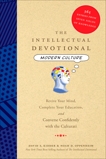 The Intellectual Devotional: Modern Culture: Revive Your Mind, Complete Your Education, and Converse Confidently with the Culturati, Kidder, David S. & Oppenheim, Noah D.