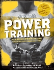 Men's Health Power Training: Build Bigger, Stronger Muscles Through Performance-Based Conditioning, Dos Remedios, Robert & Editors of Men's Health Magazi