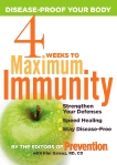 4 Weeks to Maximum Immunity: Disease-Proof Your Body, Galeaz, Kim