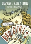 Bad Girls: Sirens, Jezebels, Murderesses, Thieves and Other Female Villains, Yolen, Jane & Stemple, Heidi E. Y.