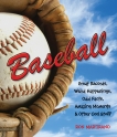 Baseball: Great Records, Weird Happenings, Odd Facts, Amazing Moments & Other Cool Stuff, Martirano, Ron