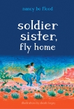 Soldier Sister, Fly Home, Flood, Nancy Bo