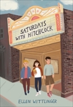 Saturdays with Hitchcock, Wittlinger, Ellen