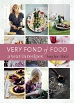 Very Fond of Food: A Year in Recipes [A Cookbook], Dahl, Sophie