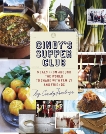 Cindy's Supper Club: Meals from Around the World to Share with Family and Friends [A Cookbook], Pawlcyn, Cindy