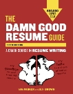 The Damn Good Resume Guide, Fifth Edition: A Crash Course in Resume Writing, Parker, Yana & Brown, Beth