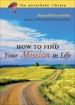 How to Find Your Mission in Life, Bolles, Richard N.