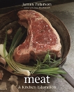 Meat: A Kitchen Education [A Cookbook], Peterson, James