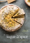 The New Sugar & Spice: A Recipe for Bolder Baking, Seneviratne, Samantha