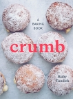 Crumb: A Baking Book, Tandoh, Ruby