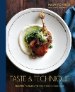 Taste & Technique: Recipes to Elevate Your Home Cooking [A Cookbook], Pomeroy, Naomi