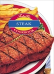 Totally Steak Cookbook, Siegel, Helene